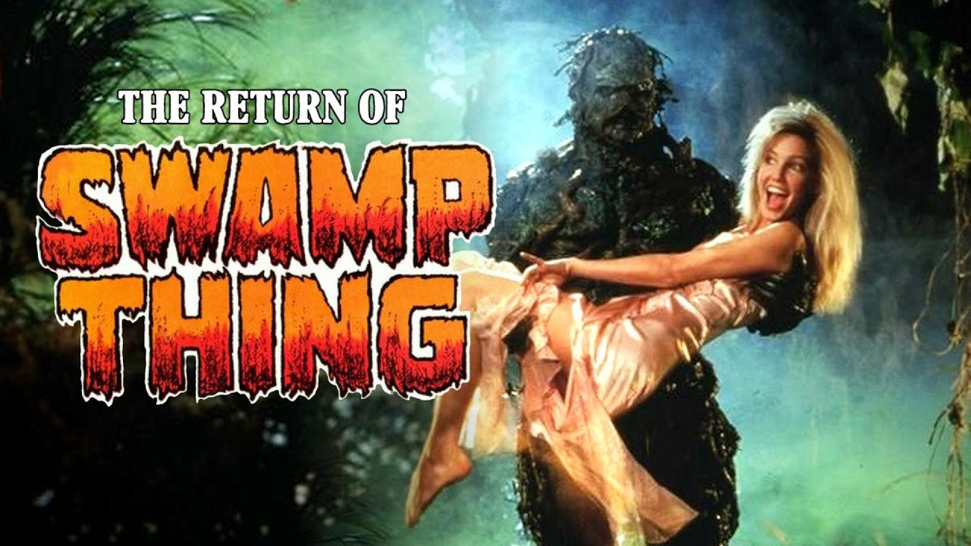 The Return of Swamp Thing / A mocsárlény visszatér (1989)