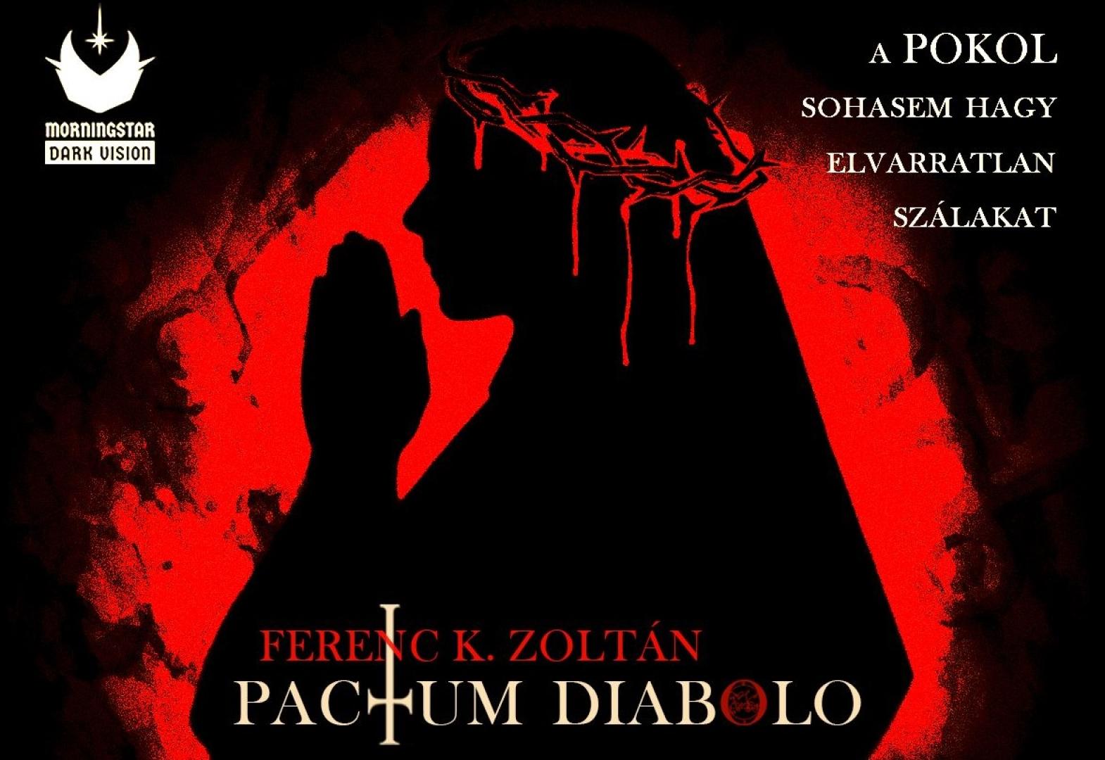 Ferenc K. Zoltán: Pactum Diabolo (2025)