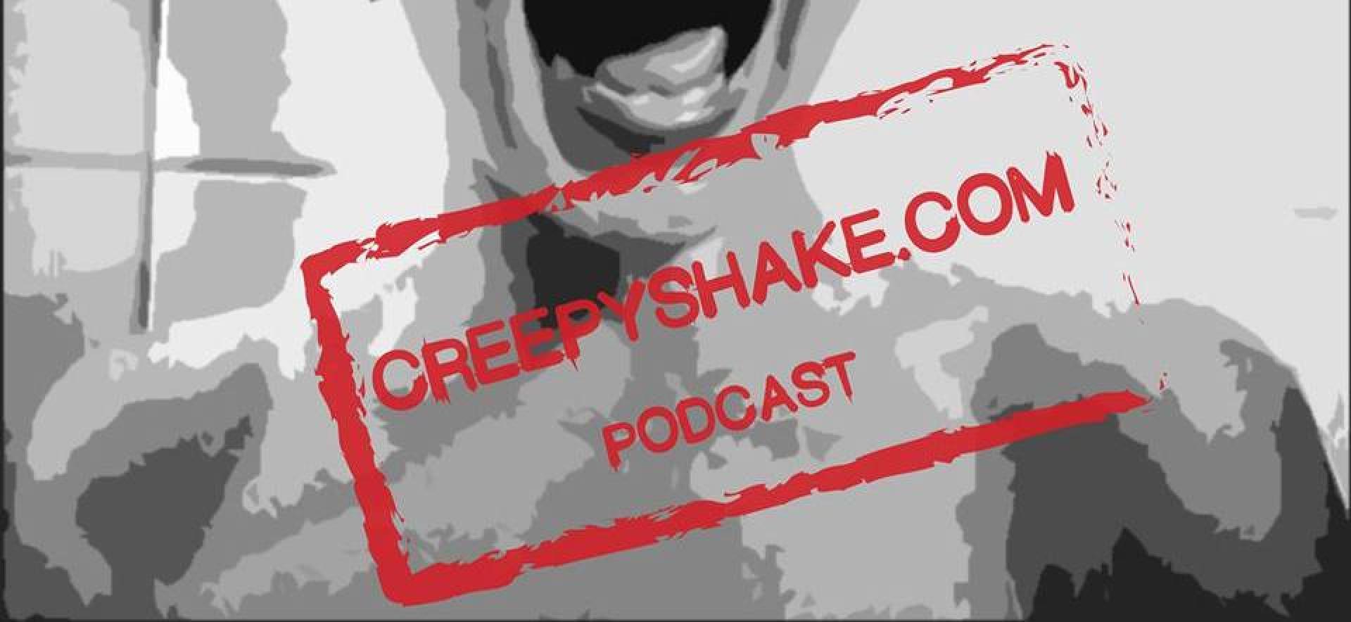 CreepyShake Podcast II. adás