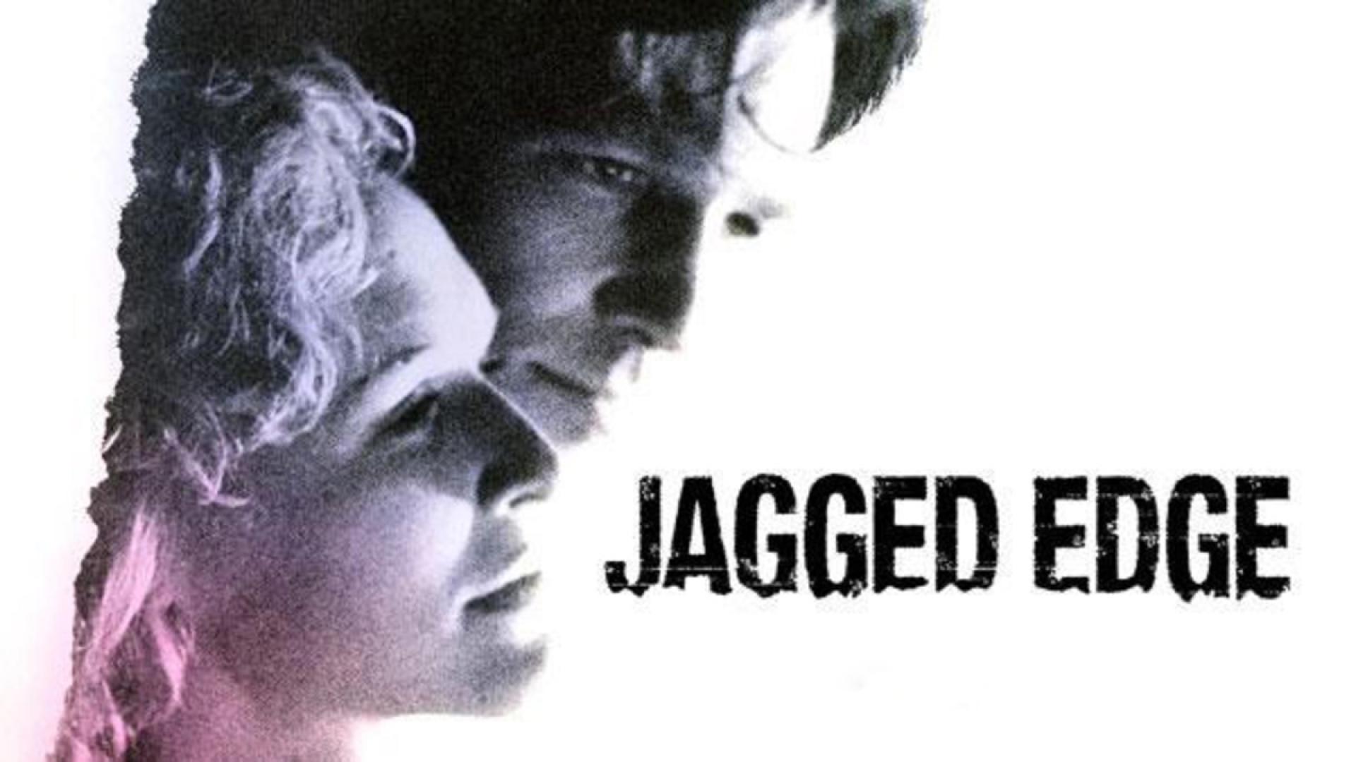 Jagged Edge / Kicsorbult tőr (1985)