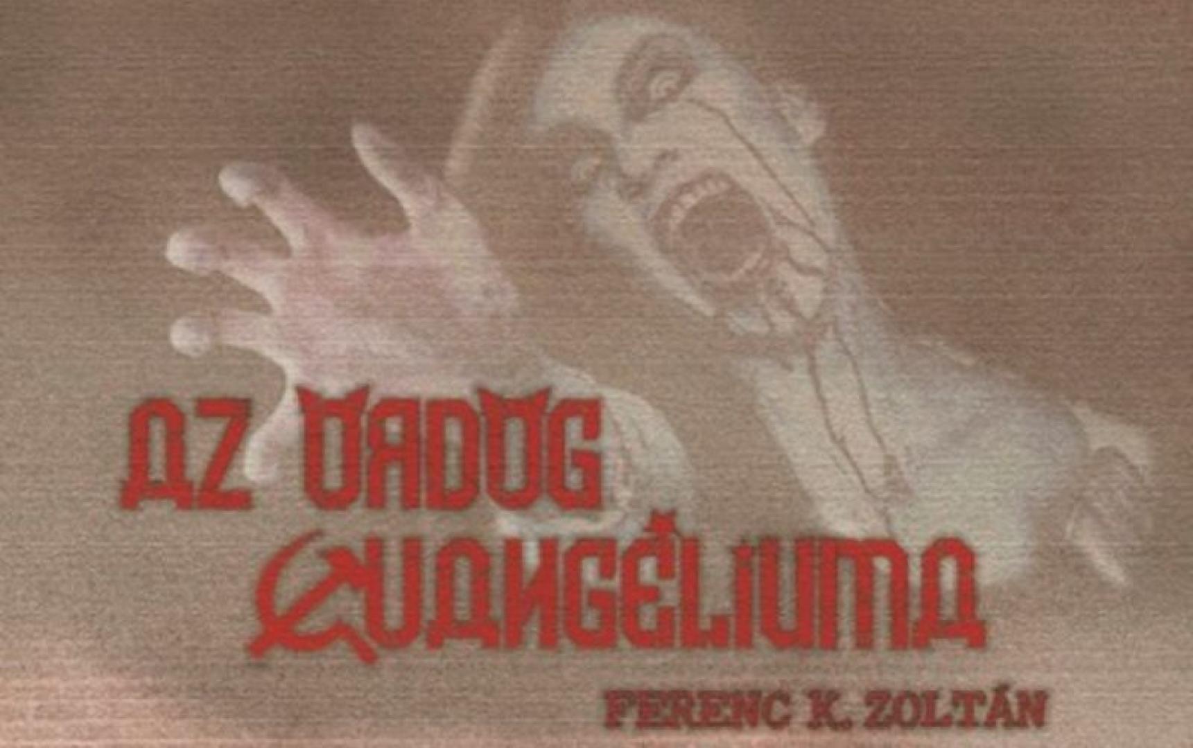 Ferenc K. Zoltán: Az ördög evangéliuma (2021)