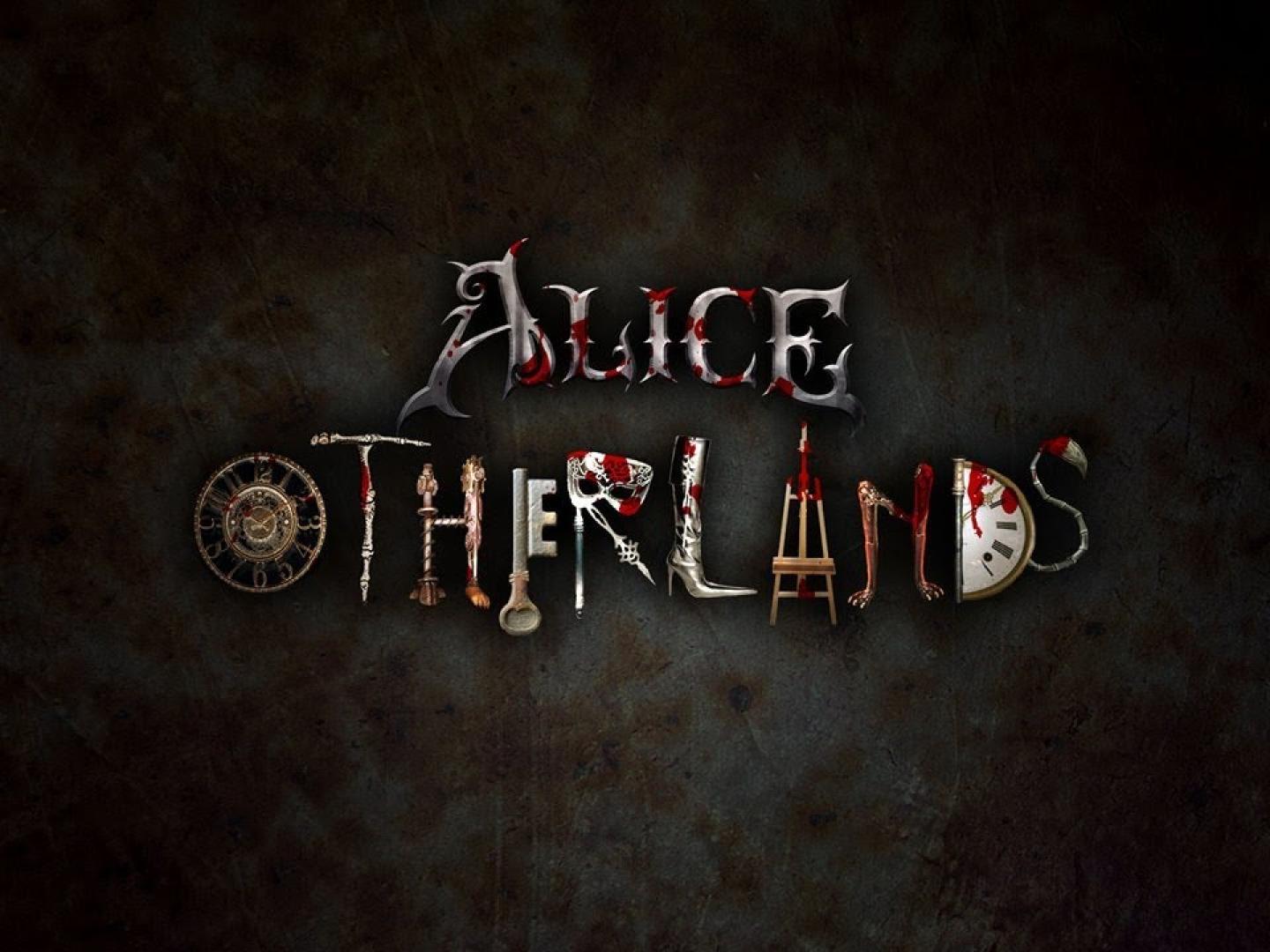 Az utolsó simítások - Alice: Otherlands