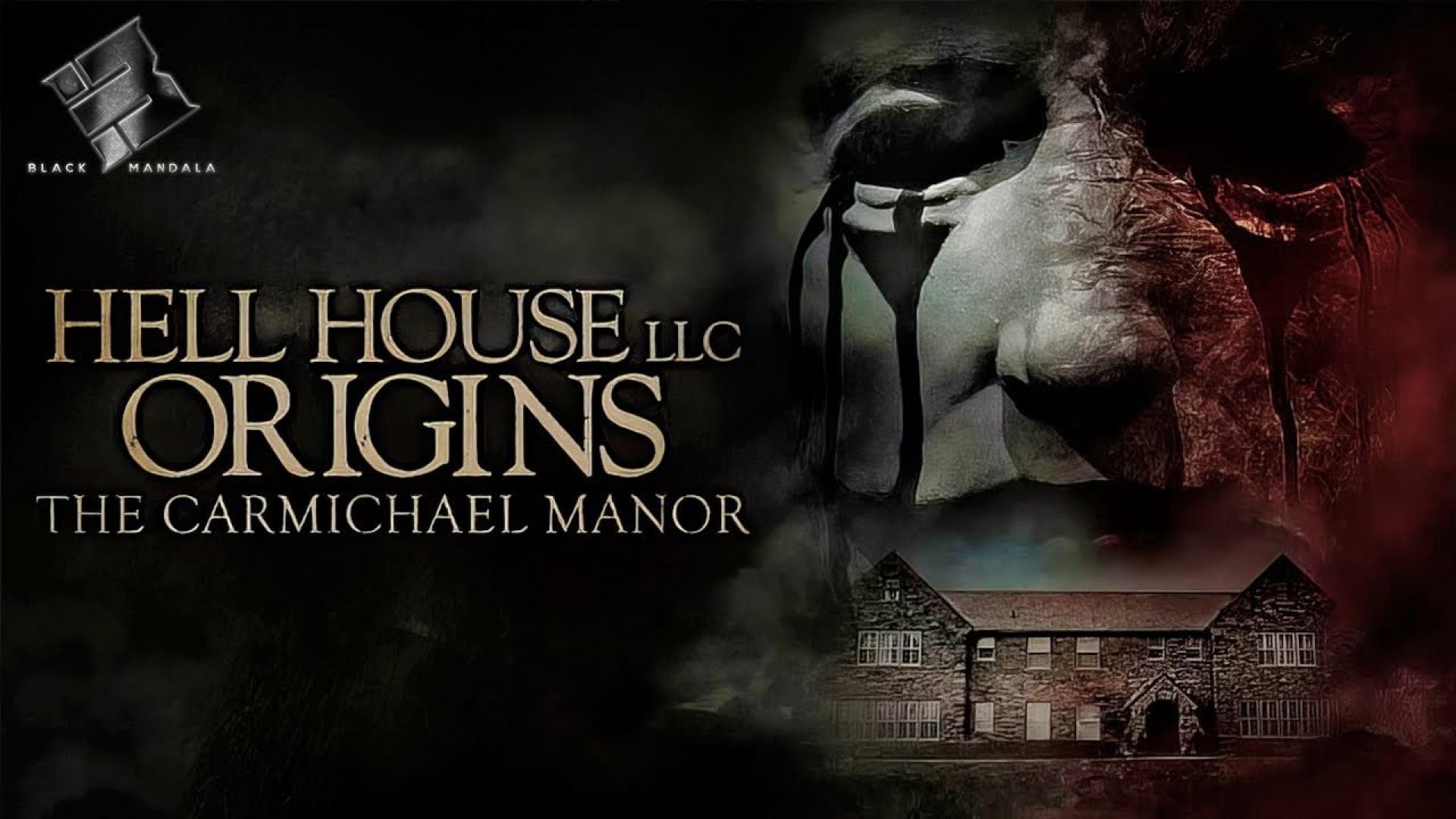 Hell House LLC Origins: The Carmichael Manor (2023)