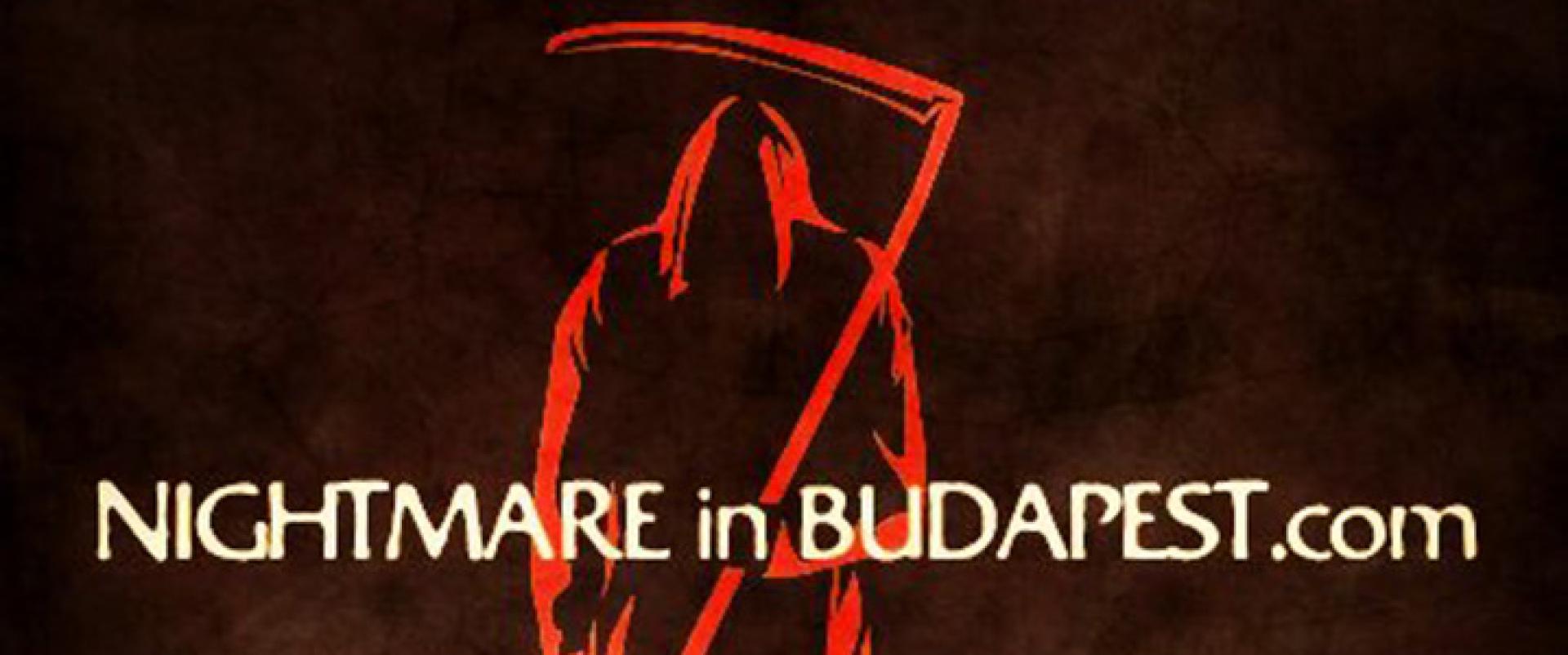 Nightmare in Budapest élménybeszámoló