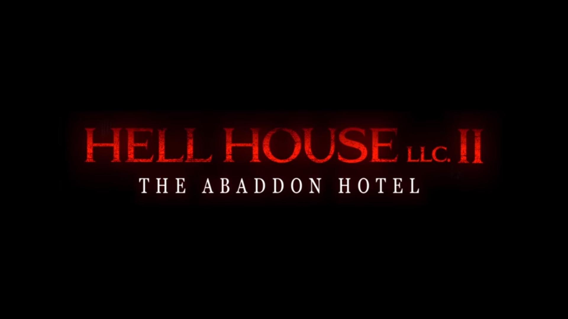 Hell House LLC II: The Abaddon Hotel (2018) Hell House LLC II: The Abaddon Hotel (2018)