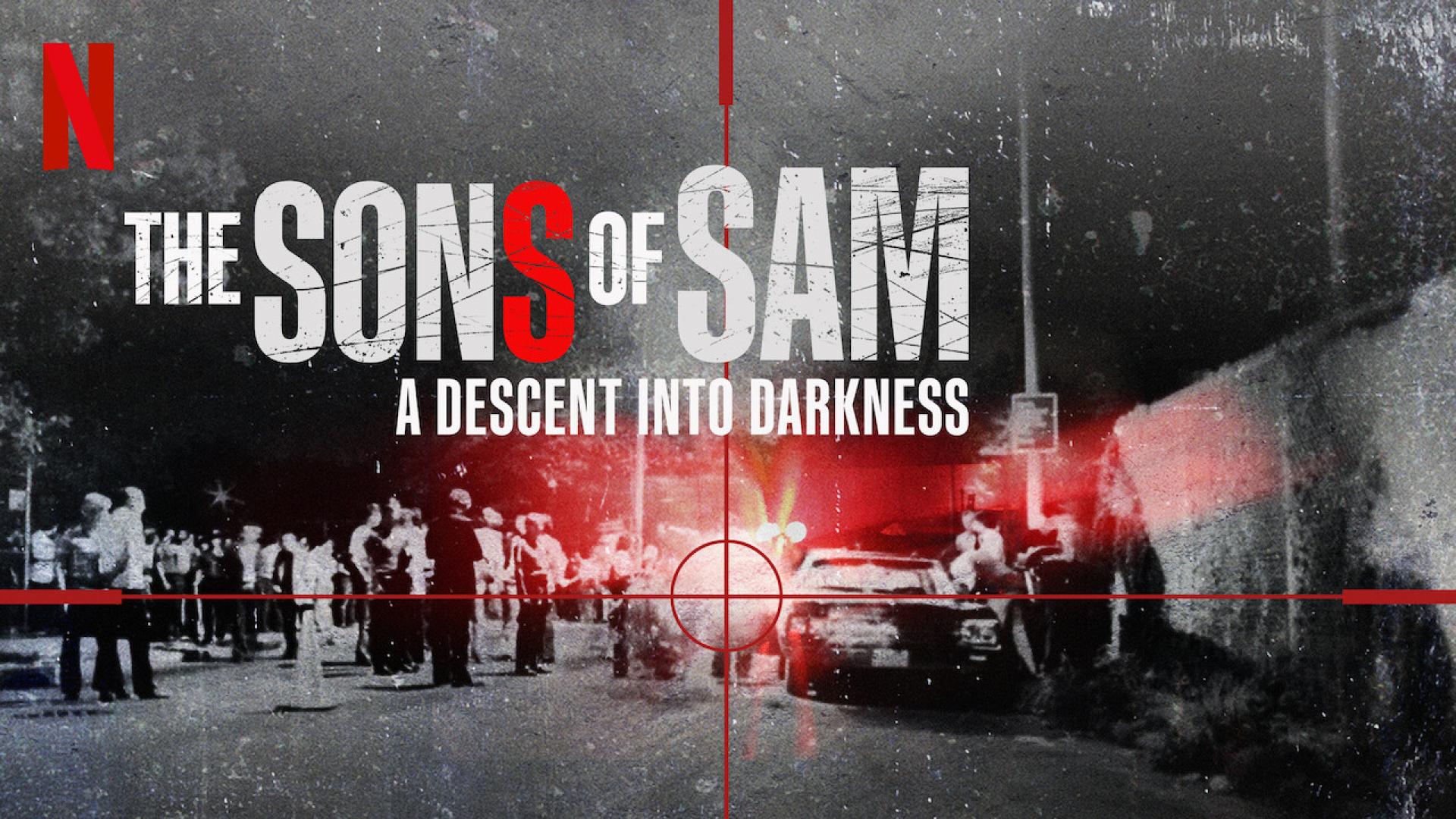 The Sons of Sam: A Descent into Darkness / A megszálottság ára: Sam fiai: Út a sötétségbe (2021)
